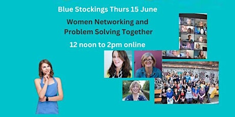 Blue Stockings -  Business Problem Solving and Networking