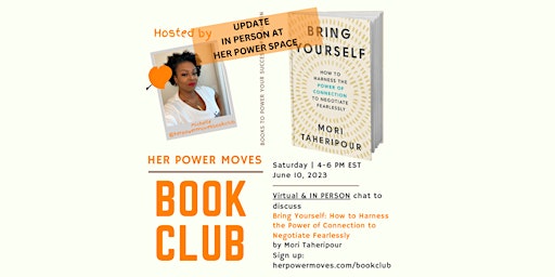 Her Power Moves June Book Club - Bring Yourself by Mori Taheripour primary image