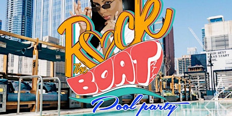 Rock The Boat - An R&B Pool Affair