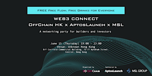 Immagine principale di Web3 Connect: OffChain Hong Kong x AptosLaunch x MSL 
