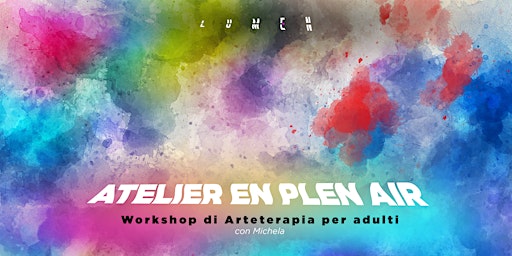 Immagine principale di ATELIER EN PLEIN AIR - Workshop di Arteterapia per adulti 
