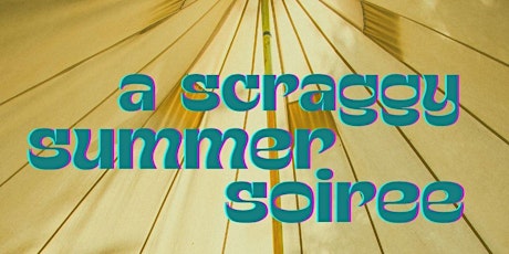 Scraggy Summer Soiree