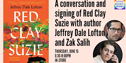 A Conversation & Signing of Red Clay Suzie with Author Jeffrey Dale Lofton primary image