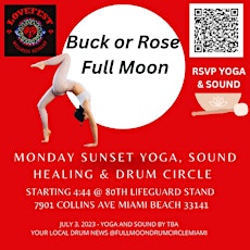 Full Moon Yoga, Sound Healing & FULL MOON Drum Circle @80th Lifeguard Stand