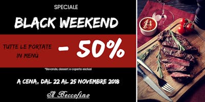 Black Weekend al Beccofino: tutte le portate al 50%! Black Weekend al Beccofino: tutte le portate al 50%!