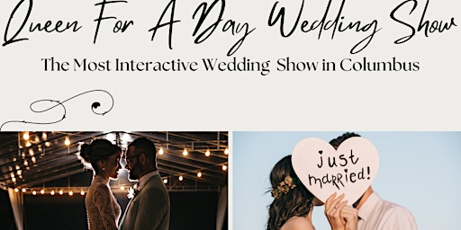 Primaire afbeelding van Queen and King For a Day Wedding Show (Columbus, Ga)
