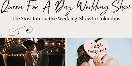 Queen and King For a Day Wedding Show (Columbus, Ga)