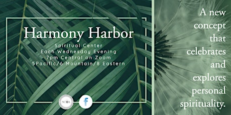 Weekly Spiritual Inspiration With Harmony Harbor Spiritual Center