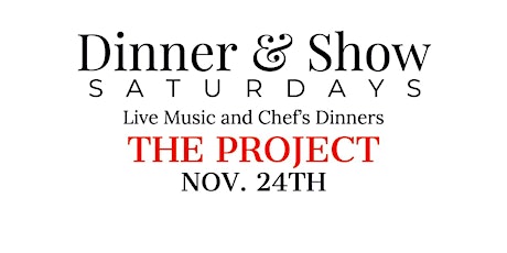 Dinner & Show - ft. The Project primary image