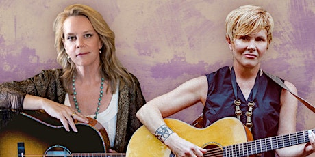 Hauptbild für SOLD OUT - Mary Chapin Carpenter and Shawn Colvin at Cahn Auditorium