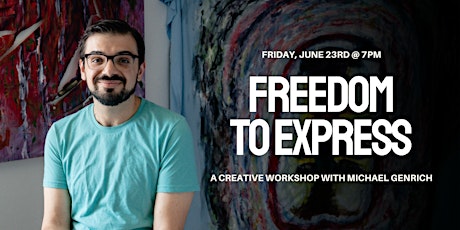 Freedom to Express with Michael Genrich