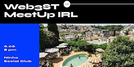 Imagem principal de Web3ST MeetUp IRL Lisbon 06.06.2023