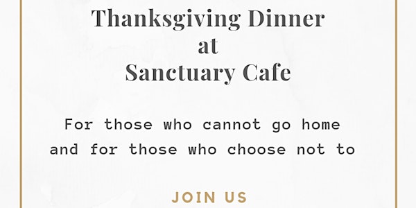 Thanksgiving Dinner at Sanctuary Cafe