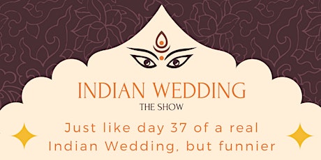 The Indian Wedding Show - The Bubbly is back! primary image