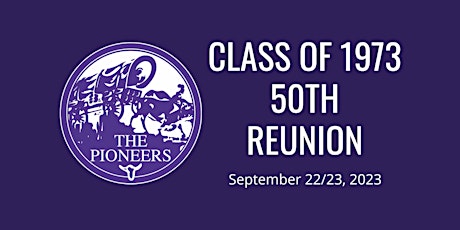 50th Class Reunion - Ann Arbor Pioneer Class of 1973