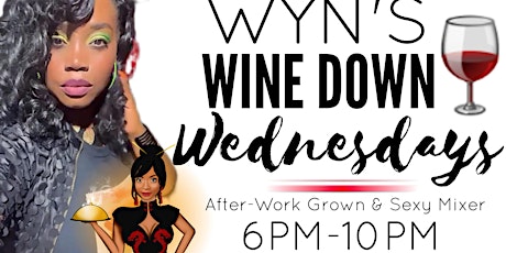 Wyn's Wine Down Wednesdays