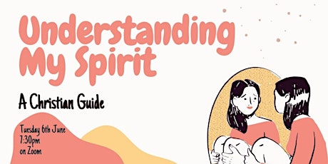 A christian guide: Understanding my spirit