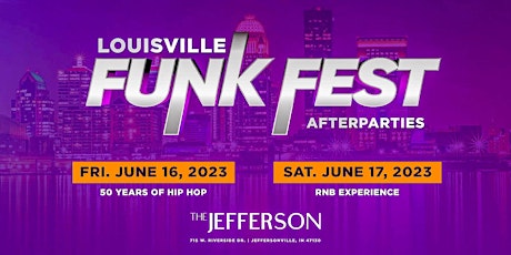 Louisville FUNK FEST Official Afterparties