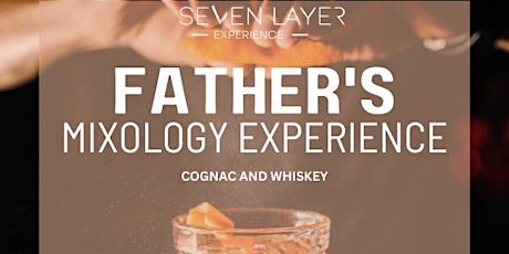 Father’s Mixology Experience