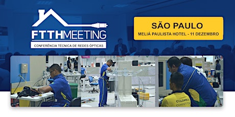 Imagem principal do evento FTTH MEETING SÃO PAULO 