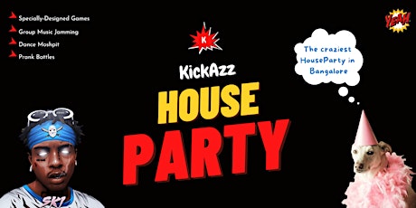 KickAzz House Party at Church Street on 10th June 2023- Bengaluru