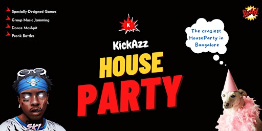 KickAzz House Party at HSR Layout on 10th June 2023 - Bengaluru by KickAzz