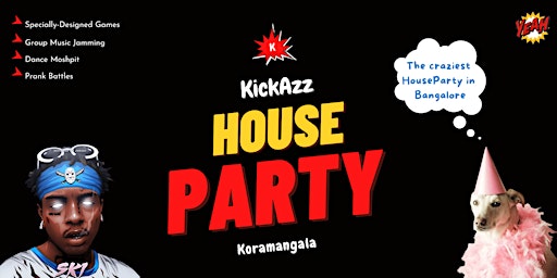 KickAzz House Party at Koramangala on 10th June 2023 - Bengaluru by KickAzz