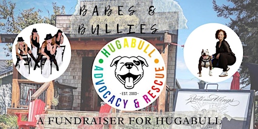 Babes & Bullies Fundraiser for HugABull primary image