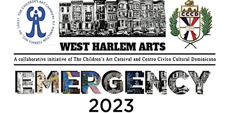 West Harlem Arts EMERGENCY 2023 Community Arts Banner Exh Opening Reception