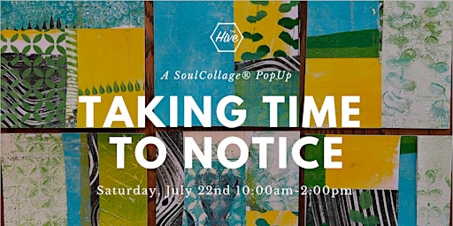 Taking Time to Notice: A Soul Collage Pop Up primary image