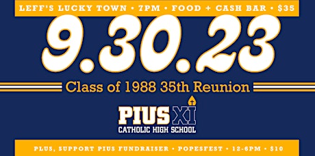 Class of 1988 - Pius XI High School 35th Reunion