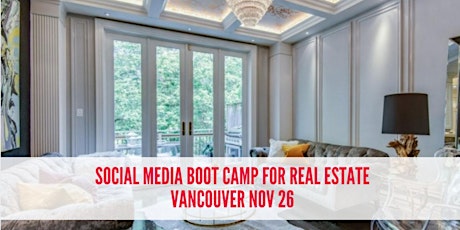 Vancouver Social Media Boot Camp Real Estate Edition primary image