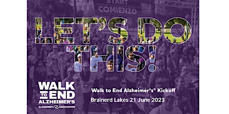 Brainerd Lakes -Walk to End Alz  Kickoff Event