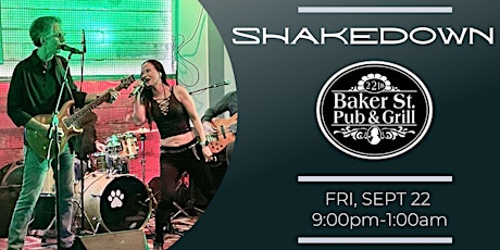 Image principale de Shakedown Live at  Baker Street Pub & Grill