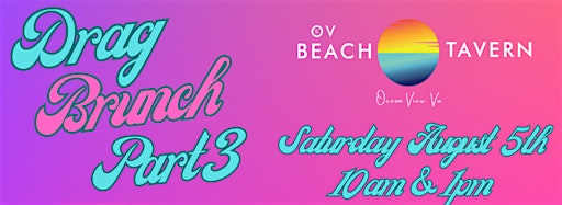 Collection image for The OV Beach Tavern Drag Brunch Part 3!