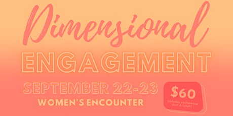 Dimensional Engagement Women's Encounter