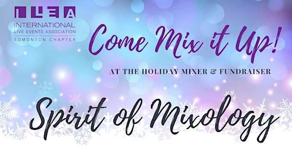 Spirit of Mixology | Holiday Mixer & Fundraiser