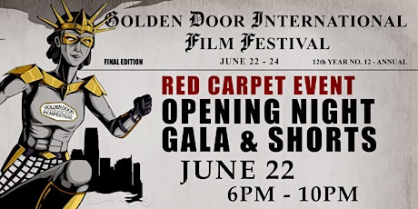 12th Annual Golden Door  Film Festival Opening Night Red Carpet Gala