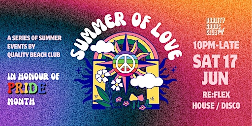 Quality Beach Club Summer Event Series: Summer of Love (In Honour of PRIDE) primary image