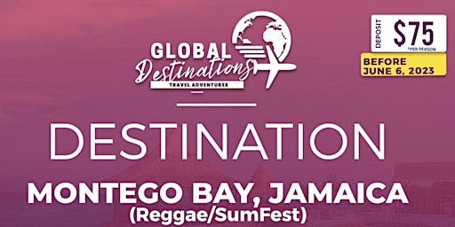 Primaire afbeelding van REGGAE/SUMFEST 2024 - 6 DAYS IN JAMAICA