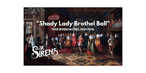 Shady Lady Brothel Ball primary image