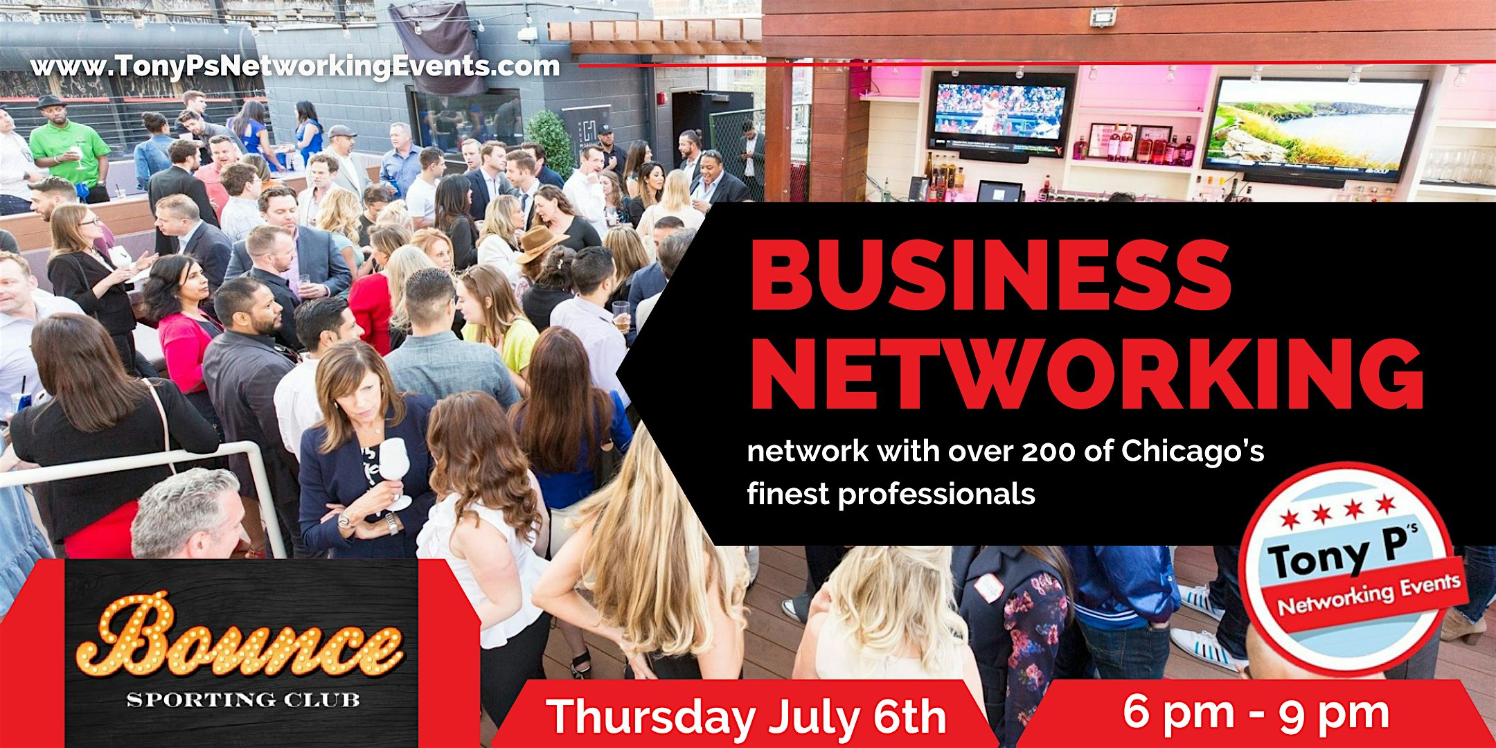 Tony P’s July Networking Event at Bounce Sporting Club’s Rooftop