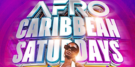 Afro Caribbean Saturday