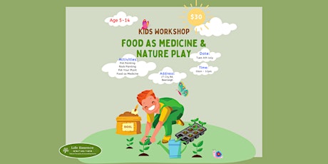 Food as Medicine & Nature Play - Holiday Workshop for Kids primary image