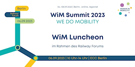 WiM Summit 2023 Luncheon im Rahmen des Railway Forums