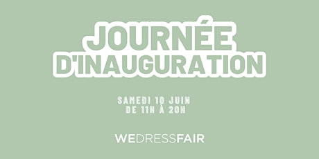 Journée d'inauguration Boutique WeDressFair à Paris