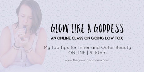 Glow Like a Goddess - ONLINE Class primary image