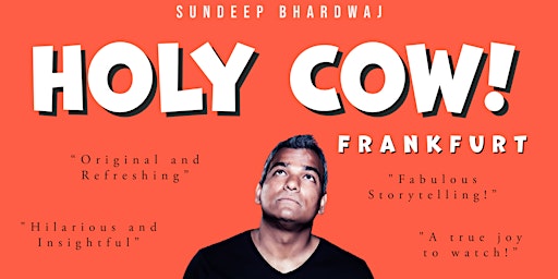 Hauptbild für HOLY COW!  - Sundeep Bhardwaj | Standup Comedy | Frankfurt