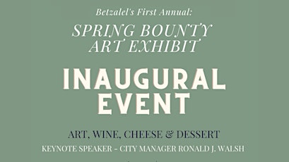 Betzalel Art Gallery's Inaugural Exhibit - "Spring Bounty"