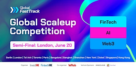 Global Scaleup Competition: London Semi-Final